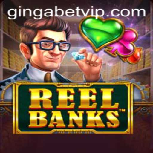 Exploring the Thrills of ReelBanks on Gingabet
